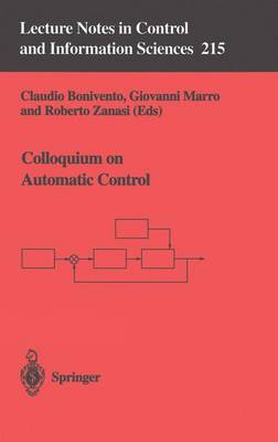Colloquium on Automatic Control - Lecture Notes in Control and Information Sciences 215 (Paperback)