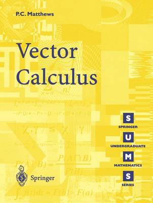 Vector Calculus - Springer Undergraduate Mathematics Series (Paperback)