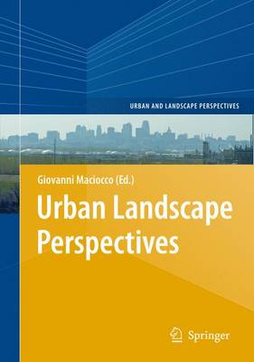 Urban Landscape Perspectives - Urban and Landscape Perspectives 2 (Hardback)