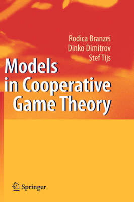 Models in Cooperative Game Theory (Hardback)