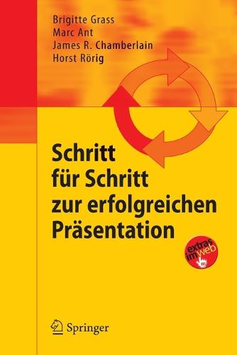 Schritt Fur Schritt Zur Erfolgreichen Prasentation (Paperback)