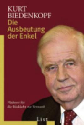 Die Ausbeutung Der Enkel (Paperback)