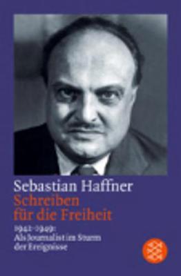 Schreiben Fur Die Freiheit; 1942-1949 (Paperback)