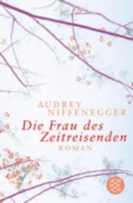 Die Frau DES Zeitreisenden (Paperback)