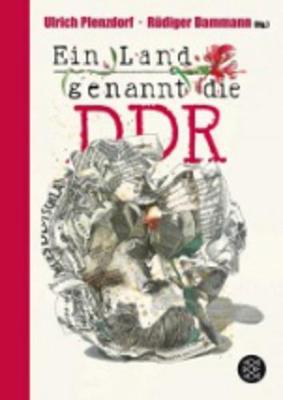 Ein Land genannt die DDR (Paperback)