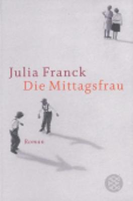 Die Mittagsfrau (Paperback)