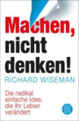 Machen, nicht denken! (Paperback)