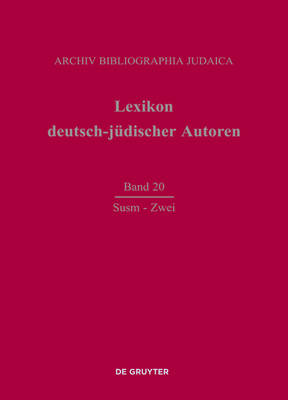 Lexikon Deutsch-J discher Autoren, Band 20, Susm - Zwei (Hardback)