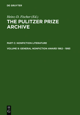 General Nonfiction Award 1962 - 1993 - The Pulitzer Prize Archive. Nonfiction Literature (Hardback)