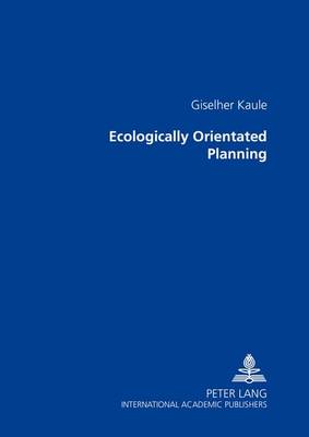 Ecologically Orientated Planning (Paperback)