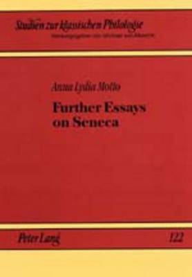 Further Essays on Seneca - Studien zur Klassischen Philologie 122 (Paperback)