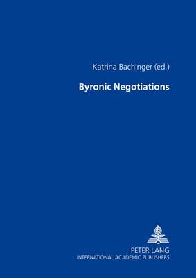Byronic Negotiations (Paperback)