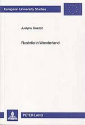 Rushdie in Wonderland: Fairytaleness in Salman Rushdie's Fiction (Paperback)