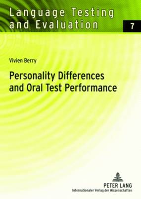 Personality Differences and Oral Test Performance - Language Testing and Evaluation 7 (Paperback)