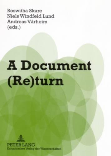 A Document (Re)turn: Contributions from a Research Field in Transition (Paperback)