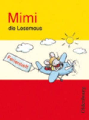 Mimi Die Lesemaus: Ferienheft (Paperback)