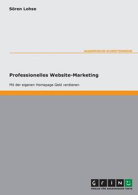Internet-Marketing. Optimierung Der Vermarktung Einer Website (Paperback)
