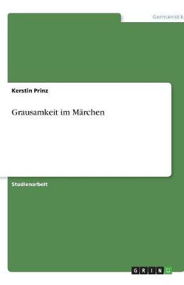 Grausamkeit Im Marchen (Paperback)