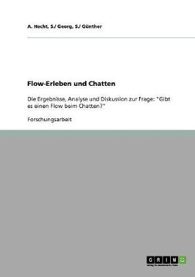 Flow-Erleben Und Chatten (Paperback)