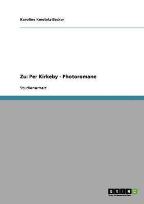 Zu: Per Kirkeby - Photoromane (Paperback)