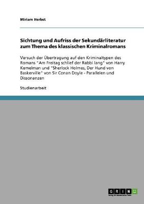 Sichtung Und Aufriss Der Sekundarliteratur Zum Thema Des Klassischen Kriminalromans (Paperback)