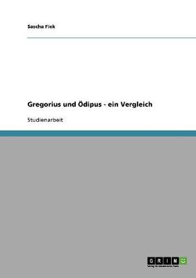 Gregorius Und Odipus - Ein Vergleich (Paperback)