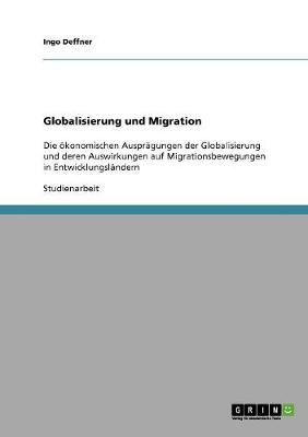 Globalisierung Und Migration (Paperback)
