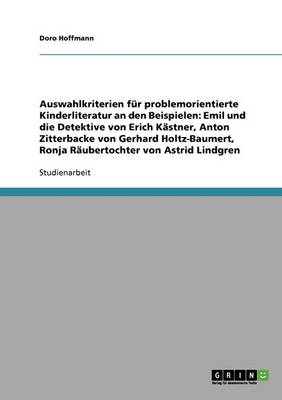 Gute Bucher: Auswahlkriterien Fur Problemorientierte Kinderliteratur. Didaktische Und Methodische Hinweise Fur Die Arbeit in Der Gr (Paperback)