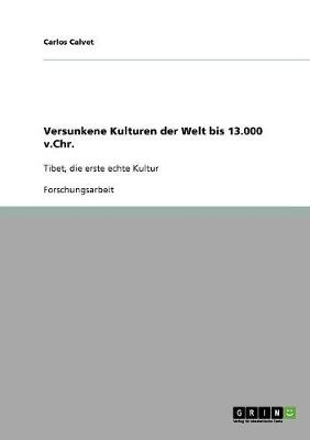 Versunkene Kulturen Der Welt Bis 13.000 V.Chr. (Paperback)