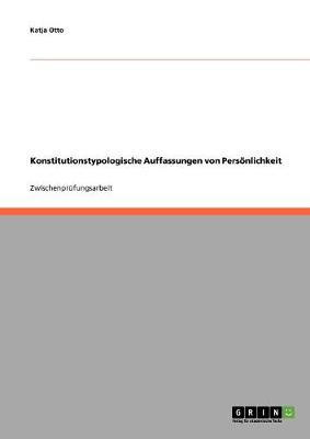Konstitutionstypologische Auffassungen Von Persoenlichkeit (Paperback)