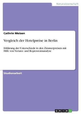 Vergleich Der Hotelpreise in Berlin (Paperback)