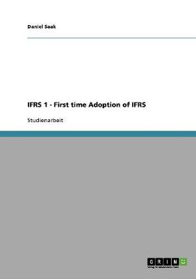 Ifrs 1 - First Time Adoption of Ifrs (Paperback)