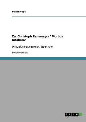 Zu: Christoph Ransmayrs Morbus Kitahara (Paperback)