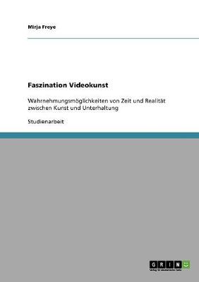 Faszination Videokunst (Paperback)