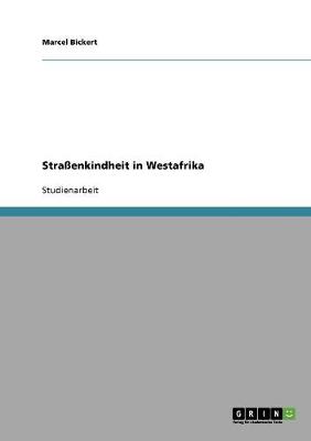 Strassenkindheit in Westafrika (Paperback)