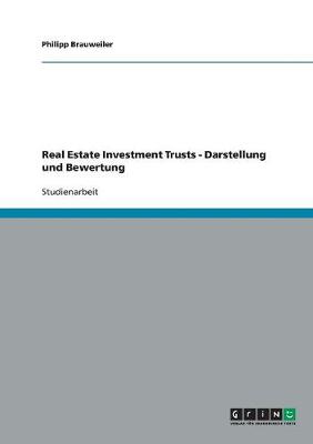 Real Estate Investment Trusts: Darstellung Und Bewertung (Paperback)