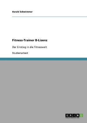 Fitness-Trainer B-Lizenz (Paperback)