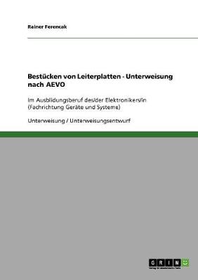 Bestucken Von Leiterplatten - Unterweisung Nach Aevo (Paperback)