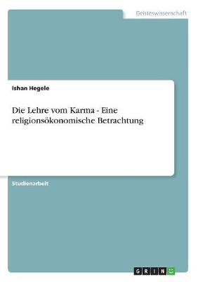 Die Lehre Vom Karma - Eine Religionsokonomische Betrachtung (Paperback)