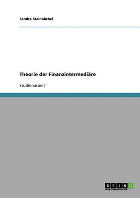 Theorie Der Finanzintermediare (Paperback)