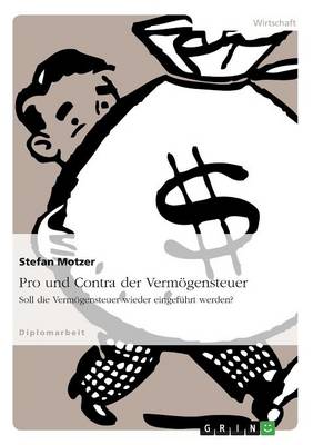 Pro Und Contra Der Vermogensteuer (Paperback)