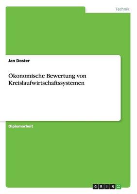 Okonomische Bewertung Von Kreislaufwirtschaftssystemen (Paperback)