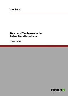 Stand Und Tendenzen in Der Online-Marktforschung (Paperback)