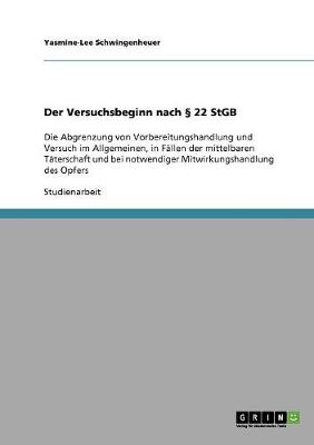 Der Versuchsbeginn Nach 22 Stgb (Paperback)