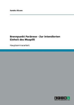 Brennpunkt Paranese - Zur Intendierten Einheit Des Muspilli (Paperback)