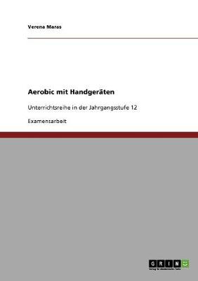 Aerobic Mit Handgeraten (Paperback)