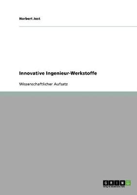 Innovative Ingenieur-Werkstoffe (Paperback)