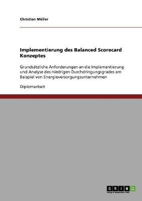 Implementierung Des Balanced Scorecard Konzeptes (Paperback)