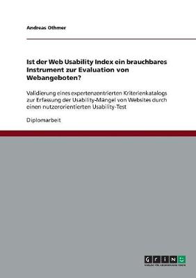 Ist Der Web Usability Index Ein Brauchbares Instrument Zur Evaluation Von Webangeboten? (Paperback)