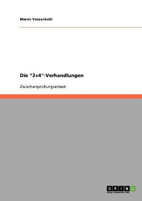 Die 2+4-Verhandlungen (Paperback)